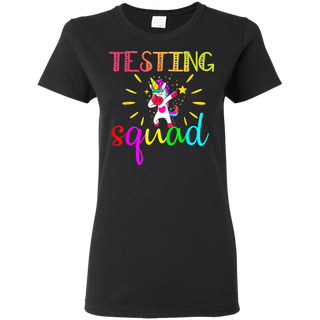 Testing Squad Funny Teacher Gift Shirt G500L Gildan Ladies 5 3 oz T Shirt