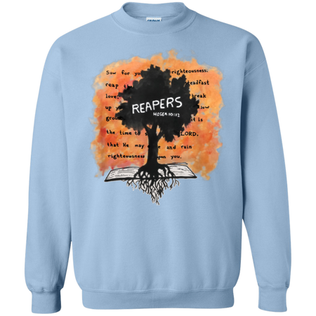 Reapers  Scripture Quote Shirt G180 Gildan Crewneck Pullover Sweatshirt  8 oz.