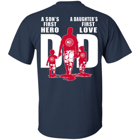 A Son's First Hero Daughter's First Love Dad Atlanta Hawks Fan T-Shirt VA06