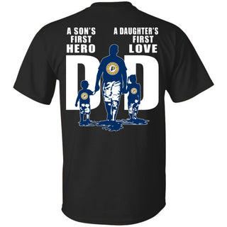 A Son's First Hero Daughter's First Love Dad Indiana Pacers Fan T-Shirt VA06