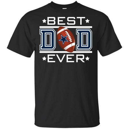 Best Dad Ever Dallas Cowboys Football T-Shirt Gift For Dad HA06