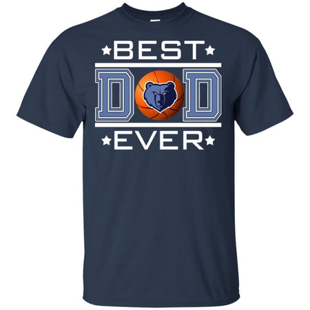 Best Dad Ever Memphis Grizzlies Basketball T-Shirt Gift For Dad HA06