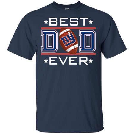 Best Dad Ever NY Giants Football T-Shirt Gift For Dad HA06