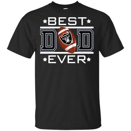 Best Dad Ever Oakland Raiders Football T-Shirt Gift For Dad HA06