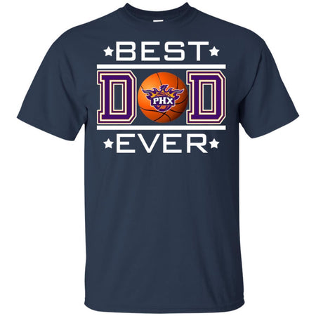 Best Dad Ever Phoenix Suns Basketball T-Shirt Gift For Dad HA06