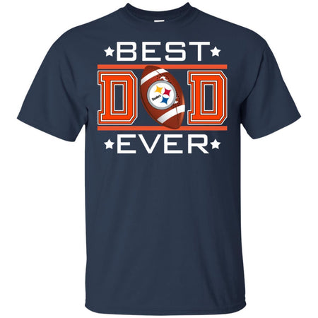 Best Dad Ever Pittsburgh Steelers Football T-Shirt Gift For Dad HA06