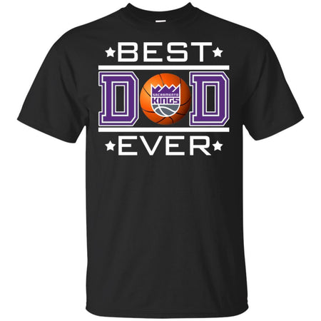 Best Dad Ever Sacramento Kings Basketball T-Shirt Gift For Dad HA06