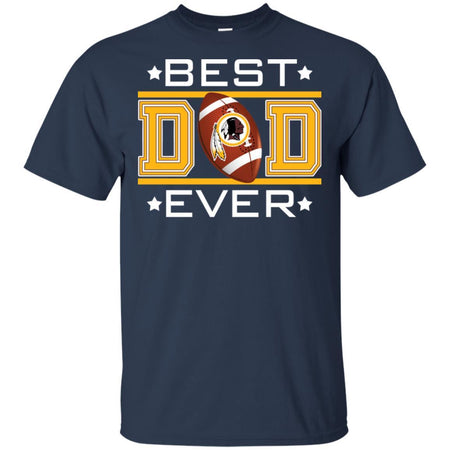 Best Dad Ever Washington Redskins Football T-Shirt Gift For Dad HA06