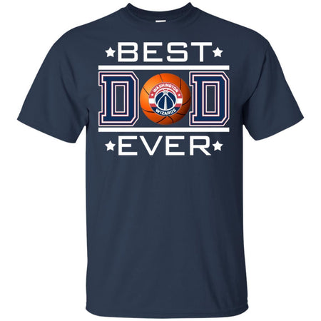 Best Dad Ever Washington Wizards Basketball T-Shirt Gift For Dad HA06