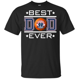 Best Dad Ever Washington Wizards Basketball T-Shirt Gift For Dad HA06