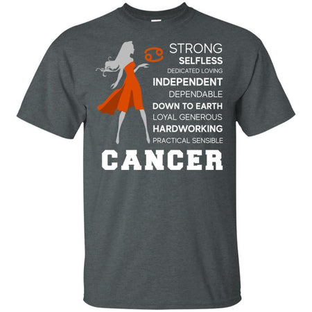 Cancer Strong Selfless Independent Hard Working Funny Zodiac T-Shirt HT206