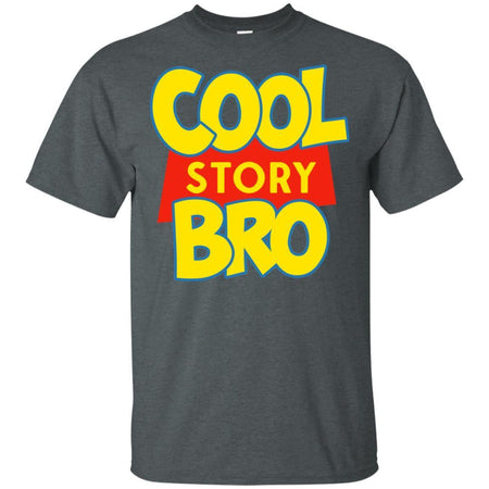 Cool Story Bro T-Shirt Funny Fan Toy Story HT206