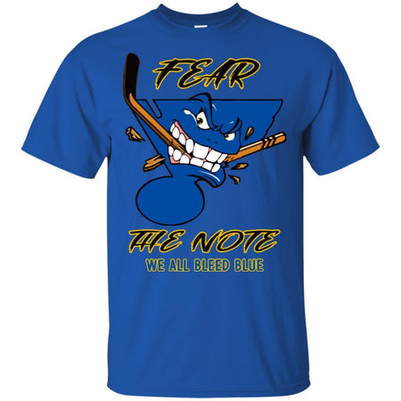 Fear The Note We All Bleed Blue St. Louis Blues T-Shirt Champions VA06