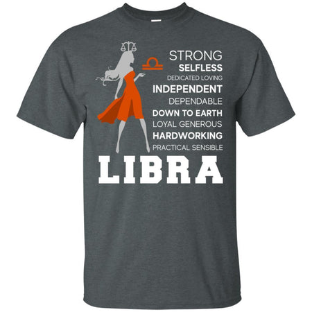 Libra Strong Selfless Independent Hard Working Funny Zodiac T-Shirt HT206