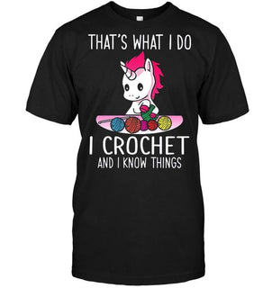 That s What I Do I Crochet And I Know Things Unicorn