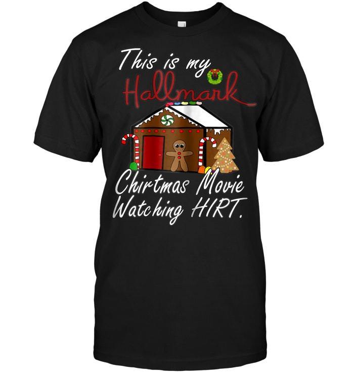 This Is My Hallmark Christmas Movie Watching HIRT