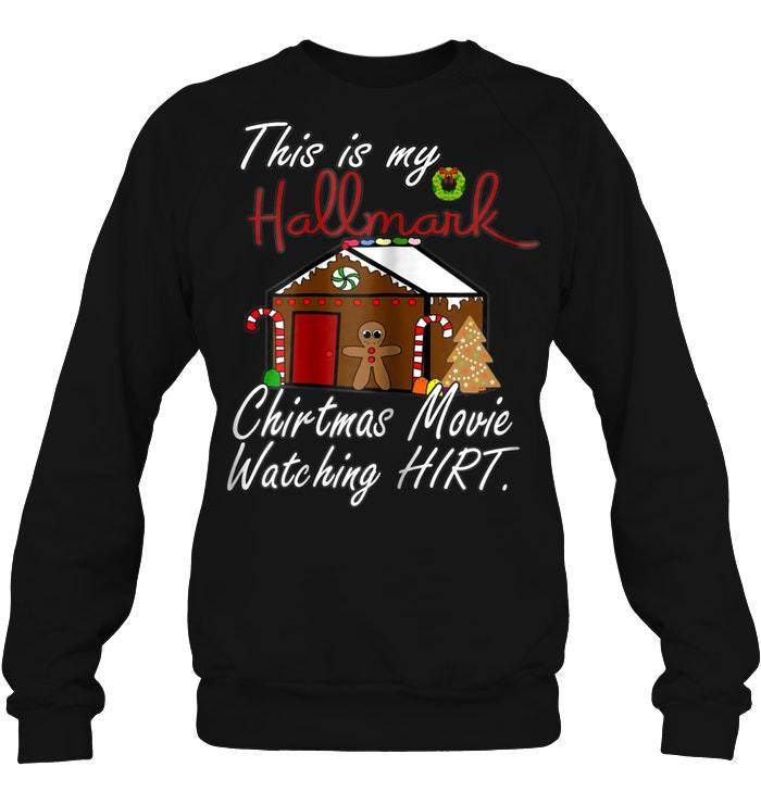 This Is My Hallmark Christmas Movie Watching HIRT