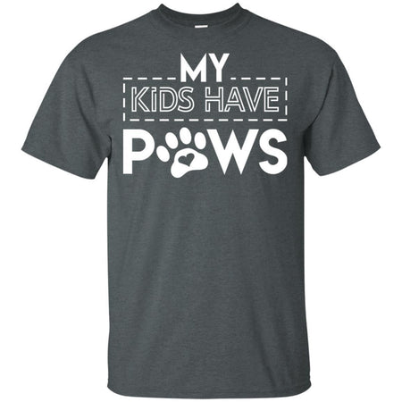 My Kids Have Paws Funny T-Shirt For Dog Cat Lover HA06