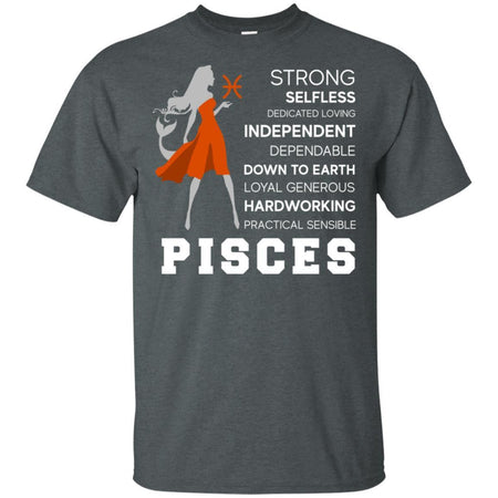 Pisces Strong Selfless Independent Hard Working Funny Zodiac T-Shirt HT206