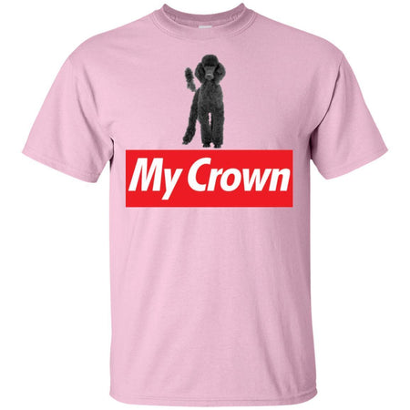 Poodle Is My Crown Funny Poodle T-Shirt Men Women Style HA06