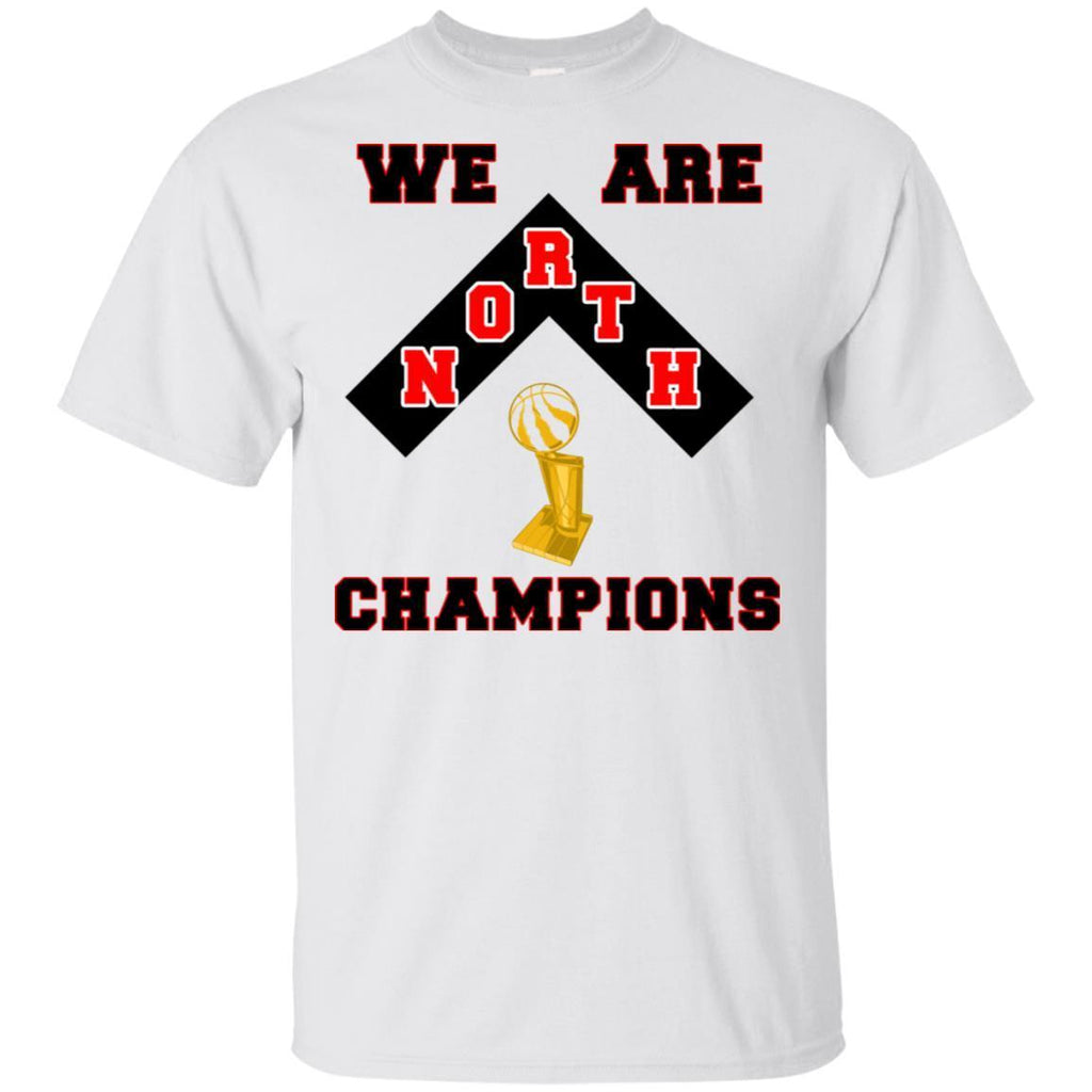 We Are The North Champions Toronto Raptors T-Shirt HT206