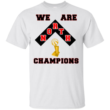 We Are The North Champions Toronto Raptors T-Shirt HT206